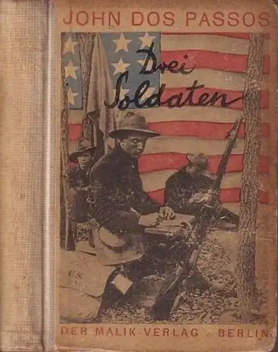 Dos Passos, John: Drei Soldaten. Roman. Autorisierte Übersetzung aus dem amerikanischen Manuskript von Julian Gumperz. / Teil V in der Übersetzung unwesentlich gekürzt. (= Die rote Roman-Serie, Band VIII). 