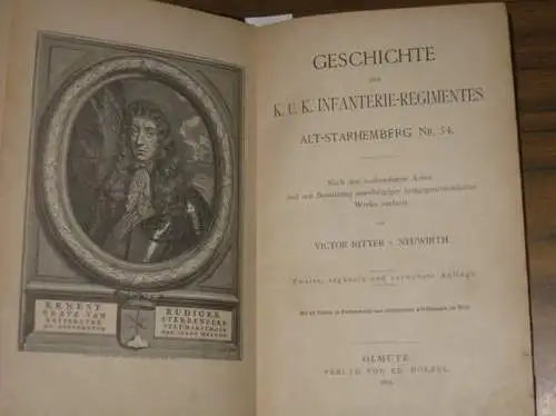 Neuwirth, Ritter Victor von: Geschichte des K. u. K. Infanterie-Regimentes Alt-Starhemberg Nr. 54. Nach den vorhandenen Acten u. mit Benützung einschlägiger kriegsgeschichtlicher Werke verfasst. 