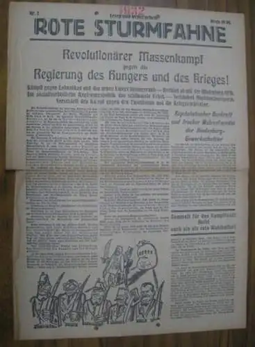 Rote Sturmfahne.   (KPD   Kommunistische Partei Deutschlands, Herausgeber): Rote Sturmfahne. Nr. 2 (1932).   Aus dem Inhalt: Revolutionärer Massenkampf gegen die.. 