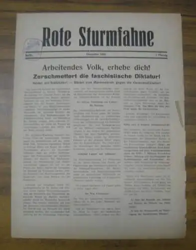 Rote Sturmfahne.   (KPD   Kommunistische Partei Deutschlands, Herausgeber): Rote Sturmfahne. Dezember 1932.   Aus dem Inhalt: Arbeitendes Volk, erhebe dich !.. 