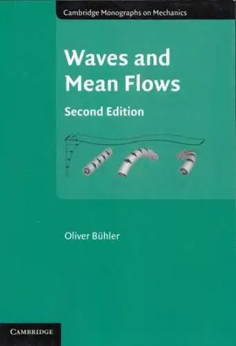 Bühler, Oliver: Waves and Mean Flows. 