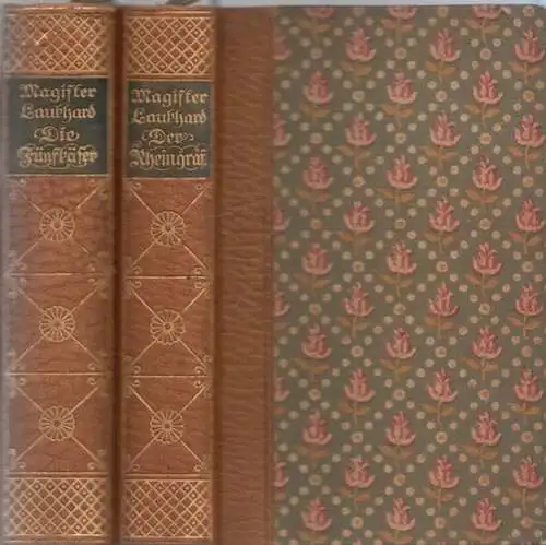 Laukhard, [Friedrich C.] ( Magister Laukhard ) - Viktor Petersen (Hrsg.): Bände 1 und 2 : Aus der Zopfzeit. Erster Band: Der Wild und Rheingraf Carl Magnus. Zweiter Band: Der Krieg der Fünfkäser und Bierhengste. 