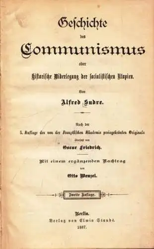 Sudre, Alfred - Oscar Fruiedrich (Übers.): Geschichte des Communismus oder Historische Widerlegung der socialistischen Utopien. 