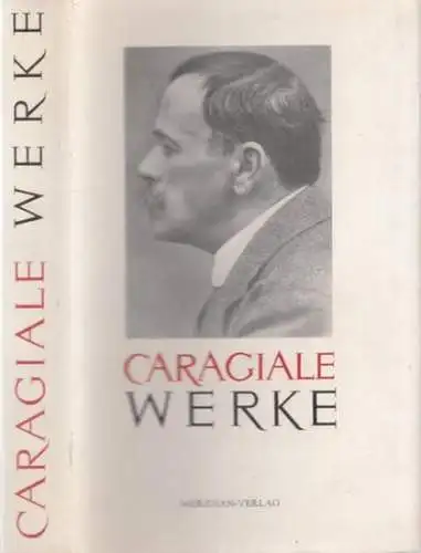 Caragiale, Ion Luca - Silvian Iosifescu (Vorwort): Caragiale - Werke. 