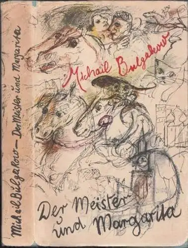 Bulgakow, Machail: Der Meister und Margarita. 