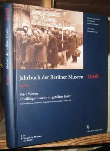 Winter, Petra: 'Zwillingsmuseen' im geteilten Berlin. Zur Nackriegsgeschichte der Staatlichen Museen zu Berlin 1945 bis 1958 ( = Jahrbuch der Berliner Museen, ehemals Jahrbuch der Preußischen Kunstsammlungen, Neue Folge, 50. Band, Beiheft ). 