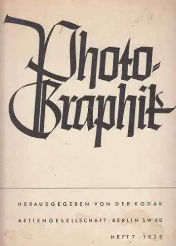 Photo Graphik.   Kodak Aktiengesellschaft (Herausgeber)   Autoren: Wolf H. Döring / Artur Gläser / Werner Peters / Dr. Otto Croy / Dr.. 