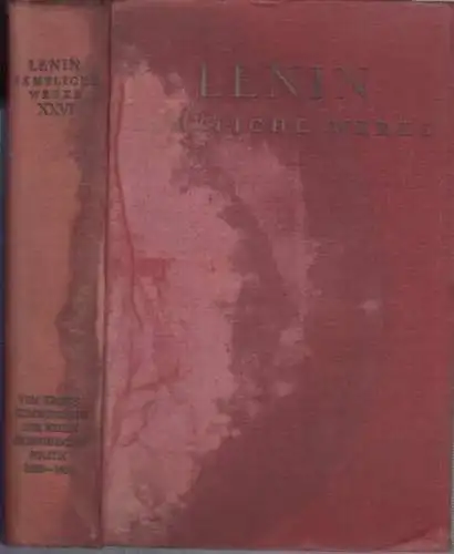 Lenin, W. I. - Übertragen unter Redaktion von N. Borowski: Vom Kriegskommunismus zur neuen ökonomischen Politik. 1920 - 1921 ( Sämtliche Werke, Band XXVI, 26 ). 