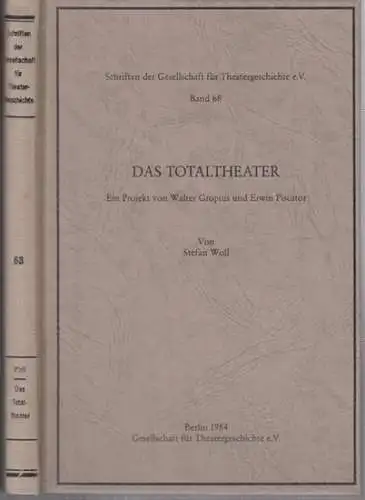 Woll, Stefan: Das Totaltheater. Ein Projekt von Walter Gropius und Erwin Piscator (= Schriften der Gesellschaft für Theatergeschichte, Band 68). 