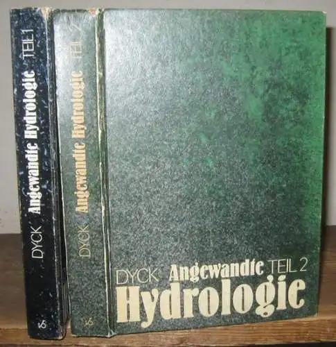 Dyck, S: Angewandte Hydrologie. Teil 1 und 2: Berechnung und Regelung des Durchflusse der Flüsse / Der Wasserhaushalt der Flußgebiete. 