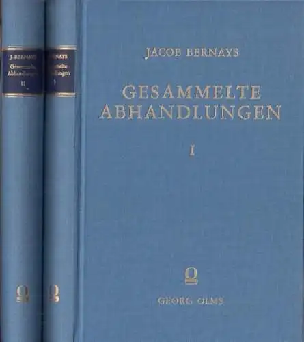 Bernays, Jacob. - herausgegeben von Hermann Usener: Gesammelte Abhandlungen. Bände I und II. 