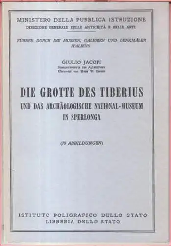 Jacopi, Giulio: Die Grotte des Tiberius und das archäologische National-Museum in Sperlonga ( = Ministerio della pubblica istruzione, Führer durch die Museen, Galerien und Denkmäler Italiens, Nr. 107 ). 