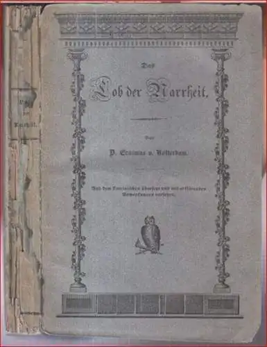 Desiderius Erasmus von Rotterdam: Das Lob der Narrheit. 