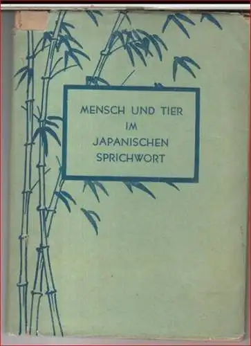 Takashima, Taiji: Mensch und Tier im japanischen Sprichwort. 