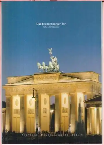 Stiftung Denkmalschutz Berlin. - Helmut Engel: Das Brandenburger Tor - Farbe oder Naturstein ? ( = Stiftung Denkmalschutz Berlin. Heft 03 ). 