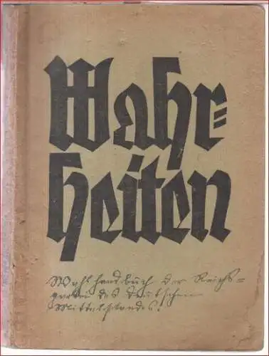 Reichspartei des deutschen Mittelstandes (Wirtschaftspartei): Wahrheiten. Wahlhandbuch der Reichspartei des deutschen Mittelstandes (Wirtschaftspartei). 