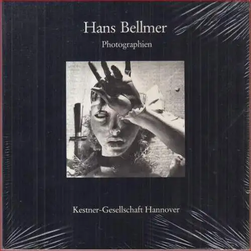 Bellmer, Hans. - herausgegeben von Carl Haenlein: Hans Bellmer. Photographien. - Katalog zur Ausstellung 1984, Kestner-Gesellschaft Hannover. 