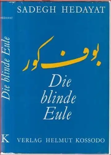 Hedayat, Sadegh: Die blinde Eule. 