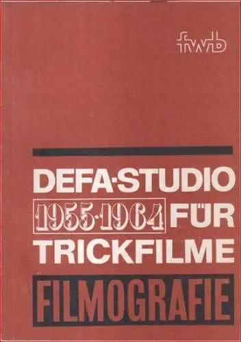 DEFA. - Zusammenstellung und Red.: Günter Schulz: DEFA-Studio für Trickfilme. Filmografie 1955-1964 ( = Filmwissenschaftliche Bibliothek ). 