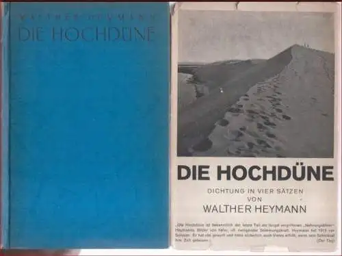 Heymann, Walther: Hochdüne. Dichtung in 4 Sätzen ( = Ostpreußen-Bücher, 4. Band / Nehrungsbilder ). 