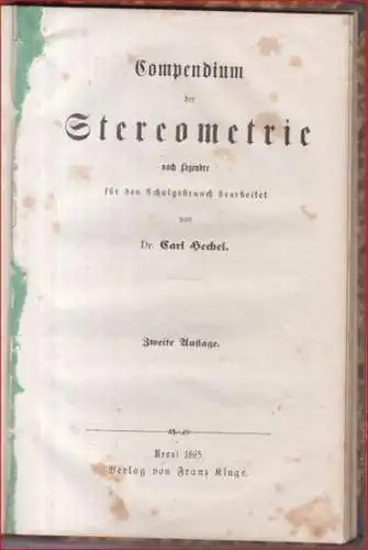 Legendre, Adrien-Marie. - Hechel, Carl: Compendium der Stereometrie, nach Legendre für den Schulgebrauch bearbeitet. 