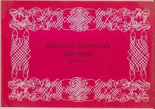 Residenz Orchester Den Haag, Niederlande.   Chefdirigent: Ferdinand Leitner.   Tourneeleitung: Künstler Agentur der DDR.   Text: Wolfgang Börner: Programmheft zum Konzert..