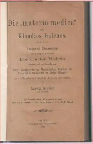 Galen / Galenos. - Ludwig Israelson: Die 'materia medica' des Klaudios Galenos. Inaugural-Dissertation. 