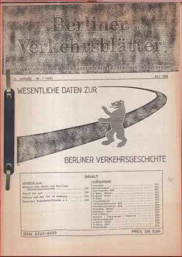 Kerl, Uwe / Schulz, Günter: Wesentliche Daten zur Berliner Verkehrsgeschichte. - Aus: BVB Berliner Verkehrsblätter, Juli 1988, Nr. 7 (408) des 35. Jahrgangs. 