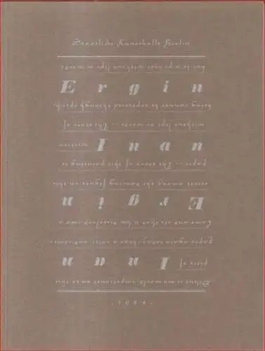 Inan, Ergin. - Katalogredaktion: Elisabeth Wagner: Ergin Inan. Bilder und Grafiken. - Zur Ausstellung 1984 in der Staatlichen Kunsthalle Berlin. - Widmungsexemplar !. 