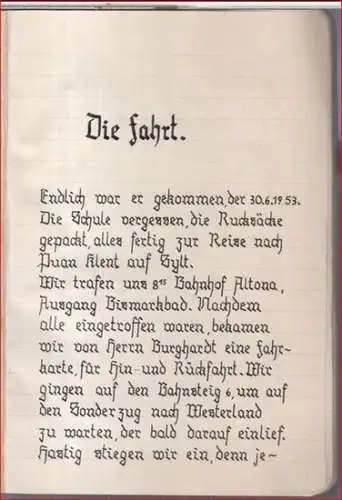 Sylt. - Puan Klent. - Klaus Albers, Die Fahrt. - Handgeschriebenes Tagebuch einer Sommerreise nach Puan Klent auf Sylt vom 30. Juni bis 14. Juli 1953