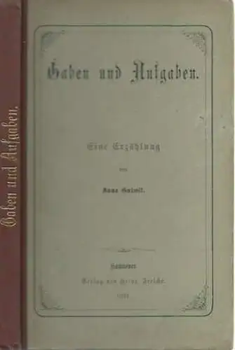 Gutwit, Anna: Gaben und Aufgaben. Eine Erzählung.
