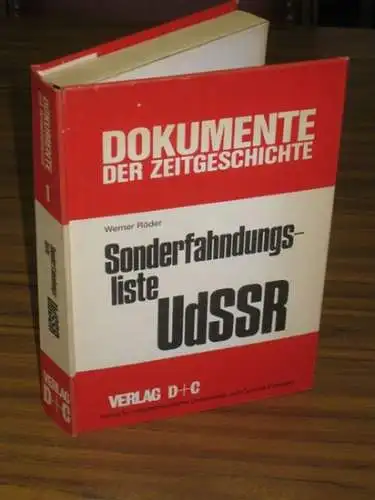 Röder, Werner: Sonderfahndungsliste UdSSR. Faksimile der Fahndungsliste des Chefs der Sicherheitspolizei und des SD, das Fahndungsbuch der deutschen Einsatzgruppen im Rußlandfeldzug 1941. Beiband mit einem..