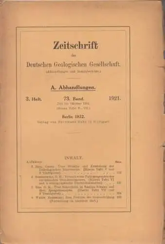 Zeitschrift der Deutschen Geologischen Gesellschaft.   Georg Berg / Schindelwolf / Reis / Maximilian Weber: Zeitschrift der Deutschen Geologischen Gesellschaft. 73. Band 1921, 3.. 