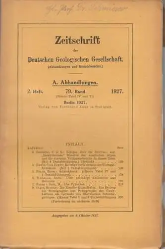 Zeitschrift der Deutschen Geologischen Gesellschaft. - Sandberg / Carl Evert Ewetz / Ernst Fulda / Arth Wichmann / Faura I. Sanns /  Rudolf Claus: Zeitschrift der Deutschen Geologischen Gesellschaft. 79. Band 1927, 2. Heft - Beigabe: Monatsberichte Nr. 3/