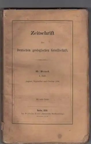 Zeitschrift der Deutschen Geologischen Gesellschaft.   L. Meyn / Carl Zerrenner / Delesse: Zeitschrift der Deutschen Geologischen Gesellschaft. 2. Band August, September und October.. 