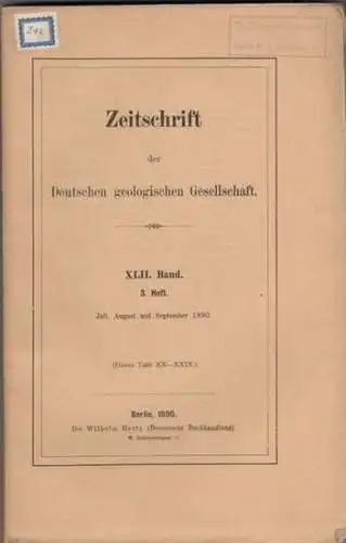 Zeitschrift der Deutschen Geologischen Gesellschaft.    Enthaltene Aufsätze: Hermann Kunisch / F.Schrodt / Johannes Walther / Wilhelm Salomon / A. von Strombeck: Zeitschrift.. 