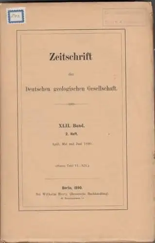 Zeitschrift der Deutschen Geologischen Gesellschaft.    Enthaltene Aufsätze: A. Martin / Ferdinand Hornung / Hermann Credner / Johannes Felix / F. W. Pfaff.. 