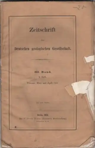 Zeitschrift der Deutschen Geologischen Gesellschaft.    Enthaltene Aufsätze: J. Roth / Prof. Dr. Aug. E. Reuss / Prof. Dr. H. R. Goeppert: Zeitschrift.. 