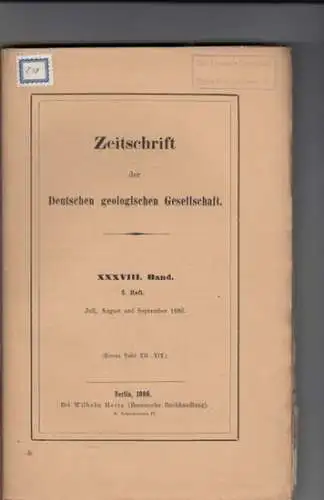 Zeitschrift der Deutschen Geologischen Gesellschaft.    Enthaltene Aufsätze: J. Felix / Hermann Credner / C. Rammelsberg / Arthur Wichmann / W. Dames /.. 