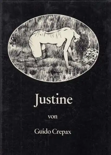 Crepax, Guido: Justine. Von Marquis de Sade. 