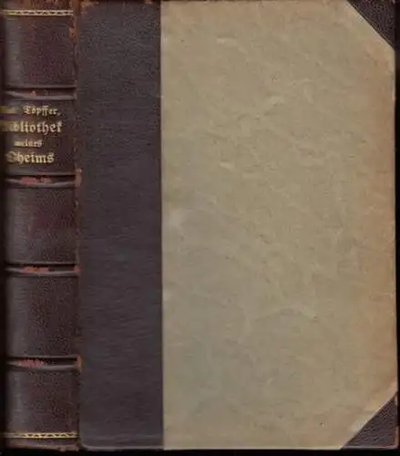 Töpffer, Rudolph: Die Bibliothek meines Oheims. Eine Genfer Novelle. Mit 133 (von 137) Bildern von der Hand des Verfassers.