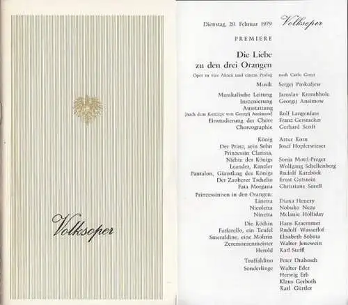 Volksoper Wien. Saison (Jahr): 1979. Premiere . Die Liebe zu den drei Orangen. Oper in  4 Akten und einem Prolog . Programmheft und Besetzungsliste.. 