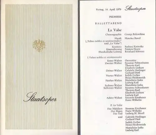 Staatsoper Wien. Saison (Jahr): 1978 . LA VALSE. Programmheft und Besetzungsliste. Ballettabend. Premiere.  Musik : Maurice Ravel. Choreographie : George Balanchine.  Kostüme :.. 