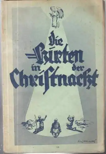 Weber, Emil: Die Hirten in der Christnacht. Ein Krippen-Spiel ( Krippe -Spiele Nr. 14 ). 