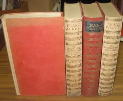 Werfel, Franz: Die vierzig Tage des Musa Dagh. Roman (in 2 Bde.) UND Barbara und die Frömmigkeit (= Gesammelte Werke in Einzelausgaben). Beigegeben: Die Geschwister von Neapel, Zsolnay 1931, 31.-40. Tsd. 