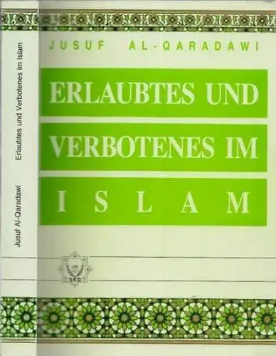 Al-Qaradawi, Jusuf: Erlaubtes und Verbotenes im Islam (Al-halal wa-l-haram fi-l-islam). 