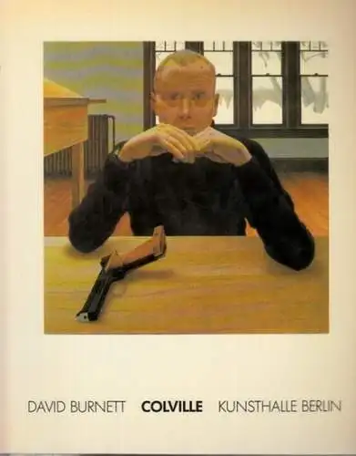 Colville, Alex - David Burnett (Text): Alex Colville - Gemälde und Zeichnungen. 