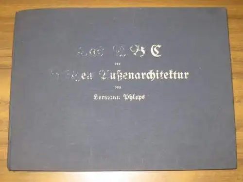 Phleps, Hermann: Das ABC der farbigen Außenarchitektur. Mit 20 [farbigen] Tafeln nach Handskizzen des Verfassers. 