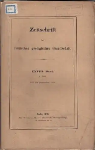 Zeitschrift der Deutschen Geologischen Gesellschaft.   J. Roth / C. Struckmann / A. Halfar / Clemen Schlüter / J. Lemberg: Zeitschrift der Deutschen Geologischen.. 