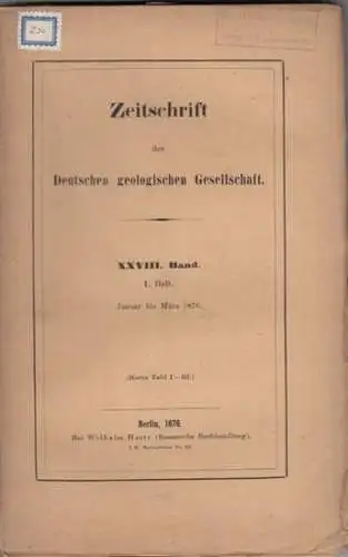 Zeitschrift der Deutschen Geologischen Gesellschaft.   Fr. Pfaff / E. Laufer / C. Rammelsberg / G. Berendt / u.a: Zeitschrift der Deutschen Geologischen Gesellschaft.. 